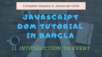 11. Event introduction | javascript DOM tutorial bangla