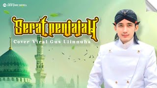 Gus Ulin Nuha  Serat Penjajah  Compilation  Viral Trending Ramadhan 2026
