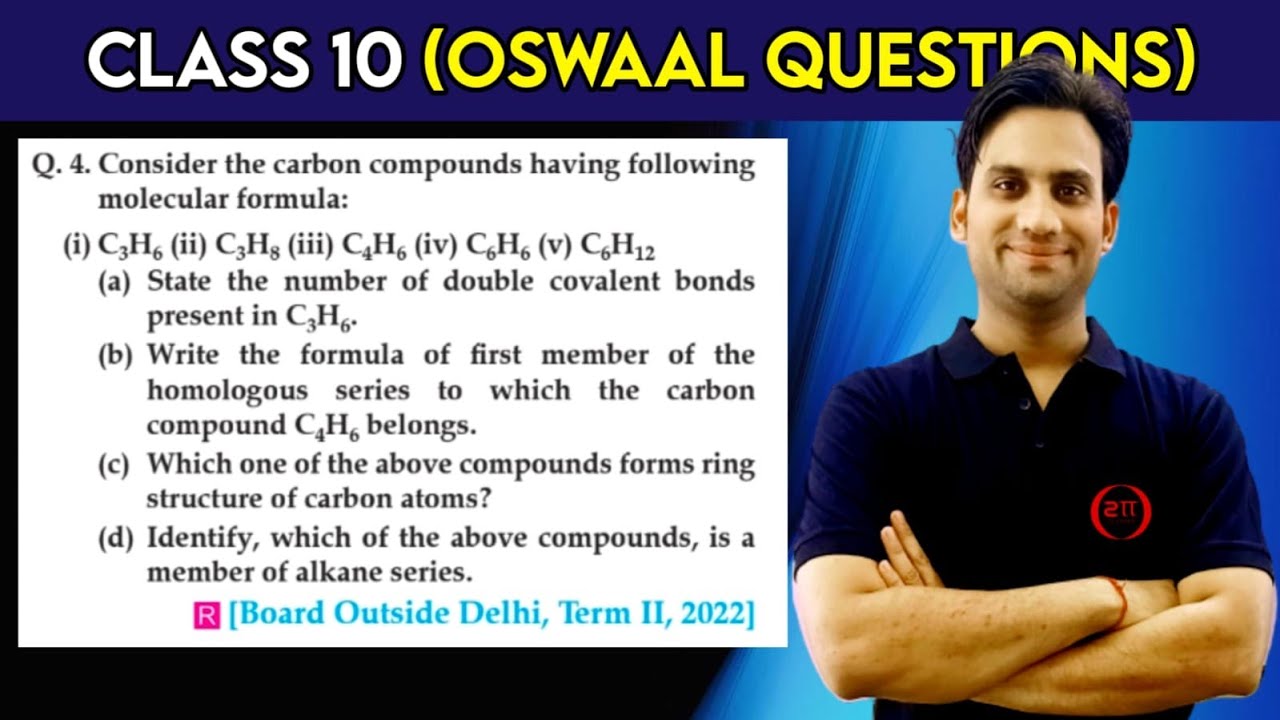 Consider the carbon compounds having following molecular formula : (i) C₃H₆ (ii) C₃H₈ (iii) C₄H₆