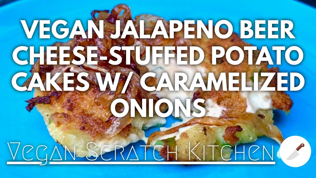VEGAN BEER CHEESE POTATO CAKES