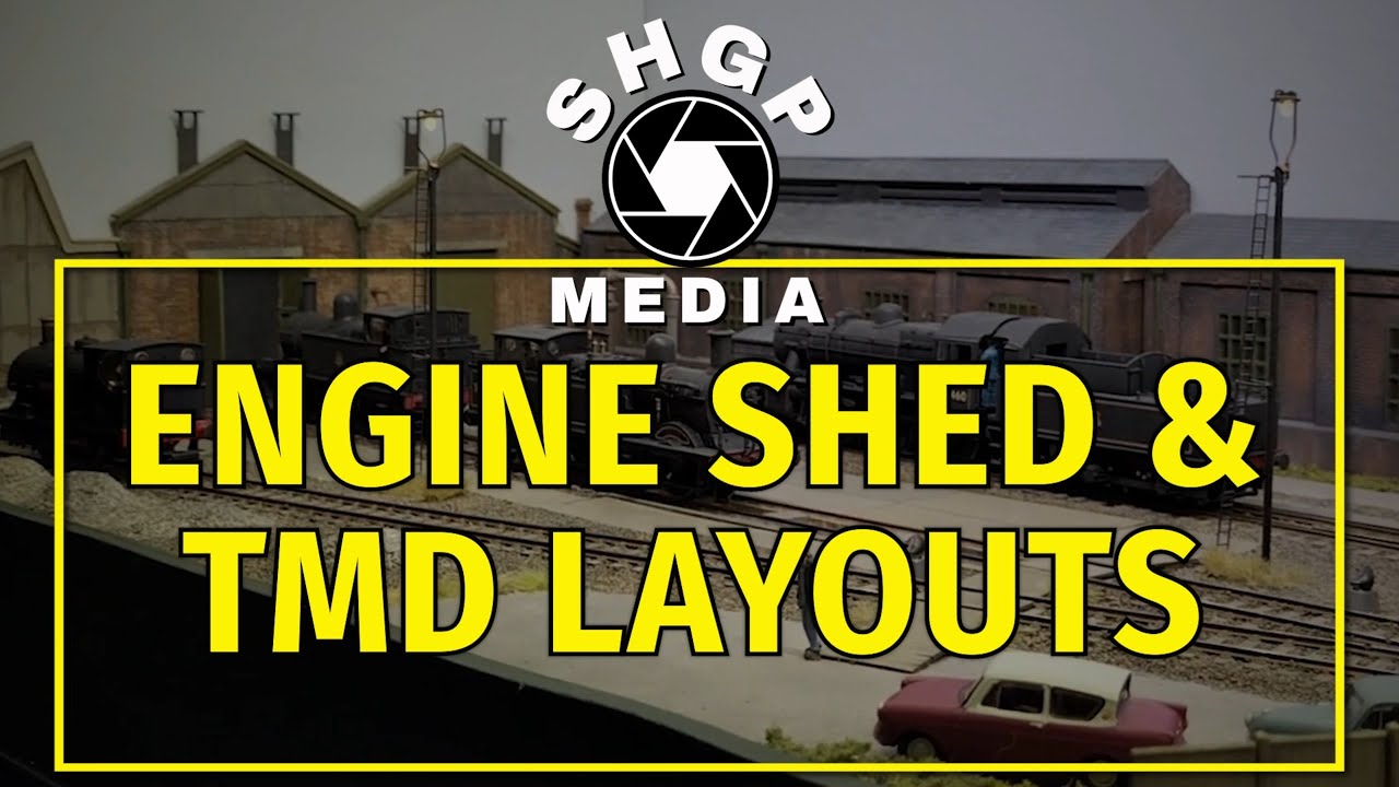 Engine Shed & TMD Themed Model Railway Layouts - Part 1/3