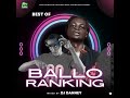 Best Of Balloranking 2023 Mixtape - Djdanney THE MAGIC FINGER [08145648370]