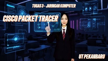 TUGAS 3 - JARINGAN KOMPUTER - CISCO PACKET TRACER -  UNIVERSITAS TERBUKA PEKANBARU