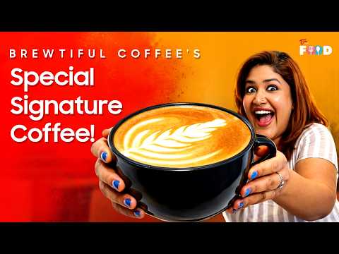 Brewtiful Coffee’s Special Signature Coffee | Must-Visit Cafe for Coffee Lovers | Kitchen Stories |