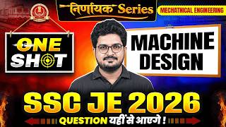 Machine Design One Shot Revision | SSC JE 2026 | Mechanical Engineering | Nirnayak Series