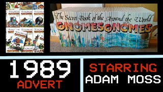 SECRET BOOK OF THE GNOMES ADVERT 1989 FEATURING ADAM MOSS ©MOSSYMEDIA