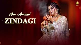 Zindagi Audio Song Anu Amanat Zikar New Hindi Songs Hindi Sad Songs Majha183 Records