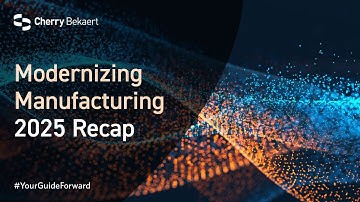 Modernizing Manufacturing 2025 Recap
