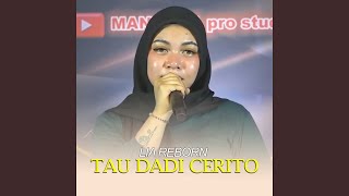Tau Dadi Cerito