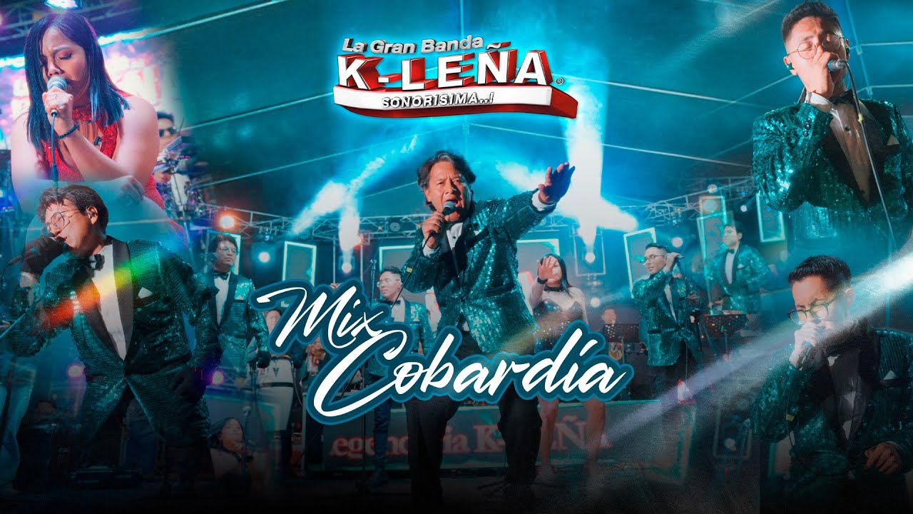 LA GRAN BANDA K-LEÑA - MIX COBARDÍA (SESIÓN EN VIVO 4K)