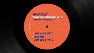 Billyweb feat. Chris Willis - Supersonic (Robbie Rivera Sexy Vocal Part 1) [2001]