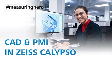 #measuringhero | Episode 110:  CAD & PMI in ZEISS CALYPSO