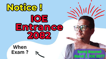 IOE Entrance 2082 Notice is out ! IOE Entrance कहिले हुन्छ ? Only 2 month ?? #ioe || Saroj Basnet