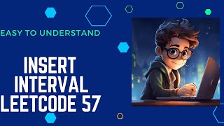 57. Insert Interval | LEETCODE MEDIUM | TOP INTERVIEW PROBLEM BEST EXPLAINATION IN YOUTUBE