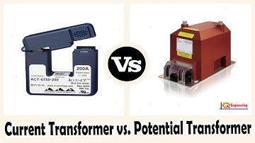 CT vs PT - Difference between Current Transformer and Potential Transformer