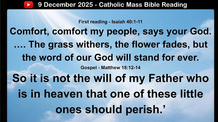 09 December 2025 Catholic Mass  Bible Reading