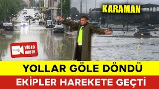 Karaman Da Sağanak Yağışı Sonrası Taşkın Görüntüleri 1 Mayıs 2024