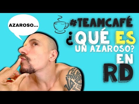 ¿Qué es un AZAROSO en RD?