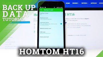 How to Perform Google Backup in HOMTOM HT16  - Copy Files