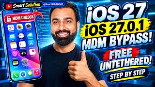 iPhone MDM Bypass iOS 27.0.1 | Final Solution Step by Step