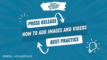 How to Add Images & Videos to Press Releases for More Reach