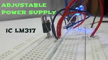 how to make a adjustable power supply using LM317