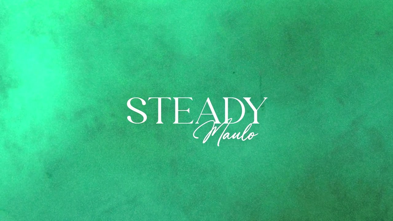 YouTube에서 Maulo - Steady (Official Audio) 보기 YouTube에서 Maulo - Steady (Official Audio) 보기