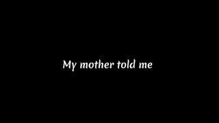 My Mother Told Me (Lyrics Video) - Vikings Song S04E09