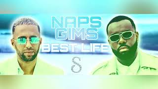 Naps ft. GIMS - Best life - Remix  By DJ Samm’S