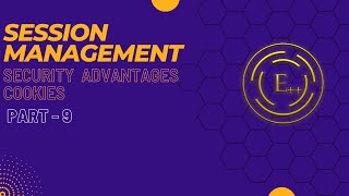 Session Management Advantage of Cookies Part-9 | ETERNAL CODER