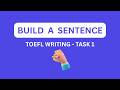 Build a Sentence - TOEFL 2026 (Practice 14) | WRITING TASK 1 | Gabble.ai