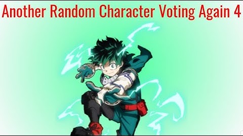Another Random Character Voting Again 4
