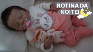 Rotina Da Noite Com A Bebê Reborn Aurora