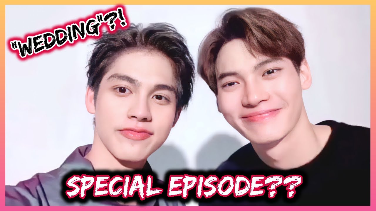 BrightWin] 2gether the Series UPCOMING SPECIAL EPISODE - THE