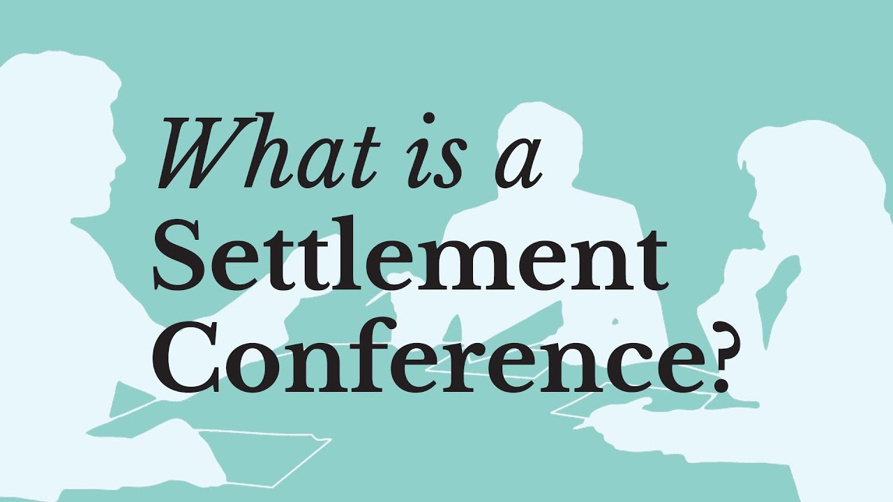 What Is A Settlement Conference 4 Advantages Of Using One YouTube What Is A Settlement Conference 4 Advantages Of Using One YouTube