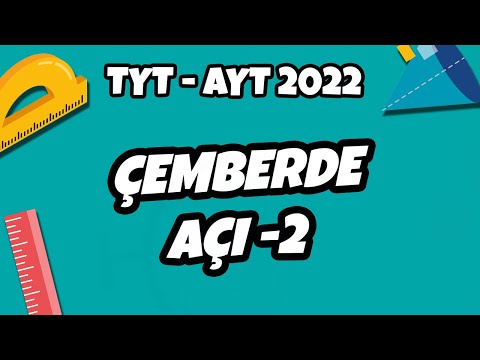 TYT - AYT Geometri - Çemberde Açı -2 | TYT - AYT Geometri 2022 #hedefekoş