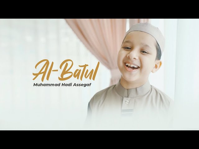 Muhammad Hadi Assegaf - Ya Tarim Versi Al - Batul (Official Music Video) class=
