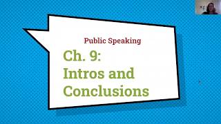 Public Speaking: Chapter 9: Introductions and Conclusions