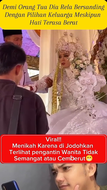 Menikah Karena Perjodohan #wedding #perjodohan #dijodohkan #tranding #pengantinviral