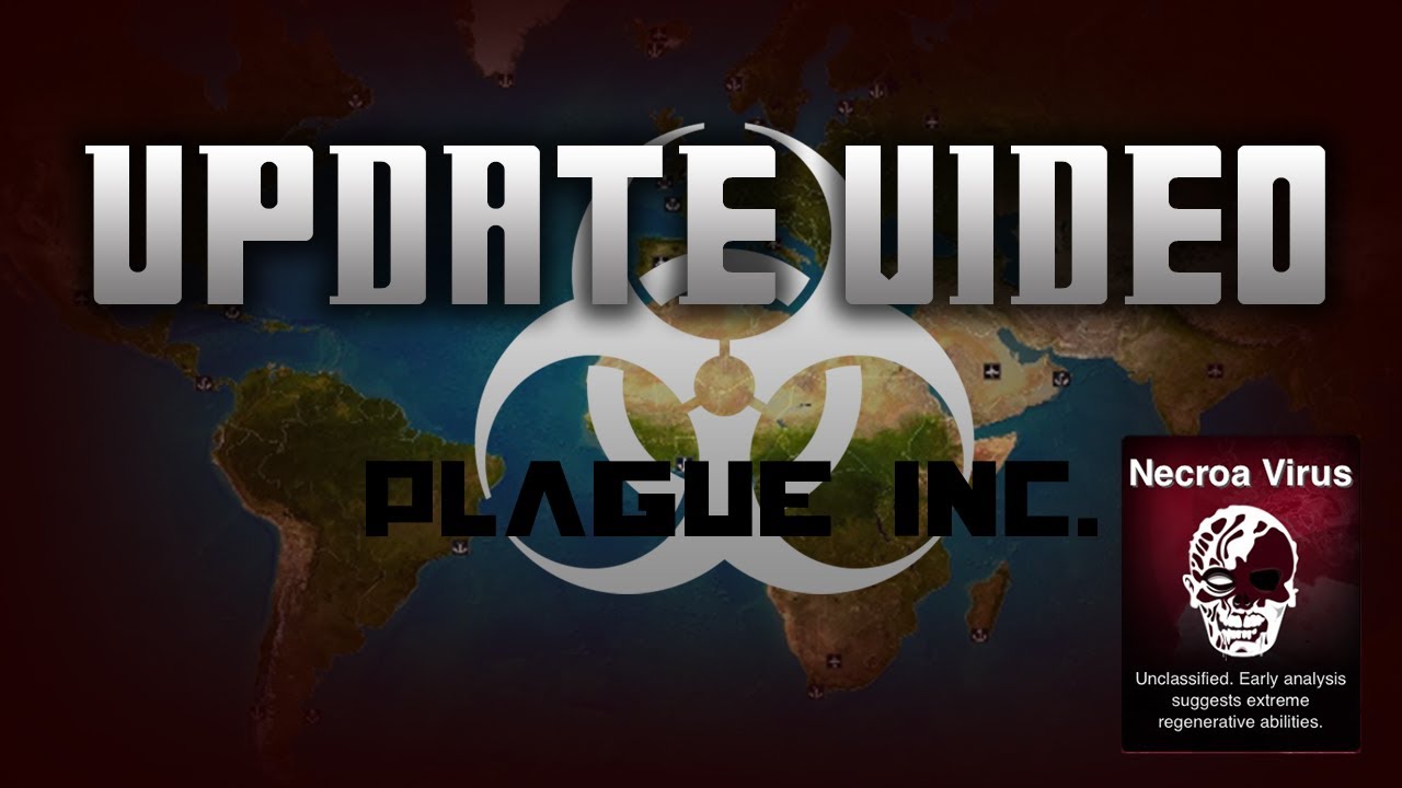 Update Video! | Plague Inc. timelapse | Necroa Virus - YouTube
