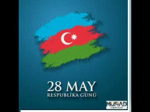 28May Respublika günü ilə bağlı video çarx q
