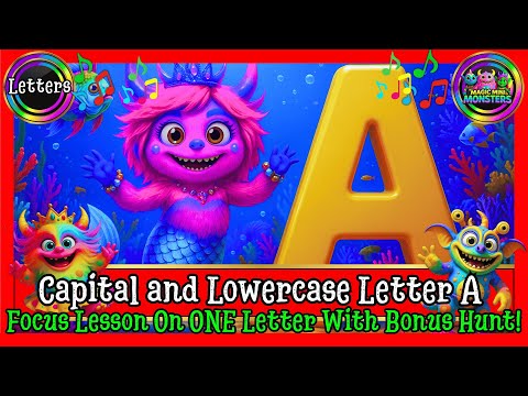 Capital and Lowercase Letter A | Focused Lesson | Magic Mini Monsters | #magicminimonsters