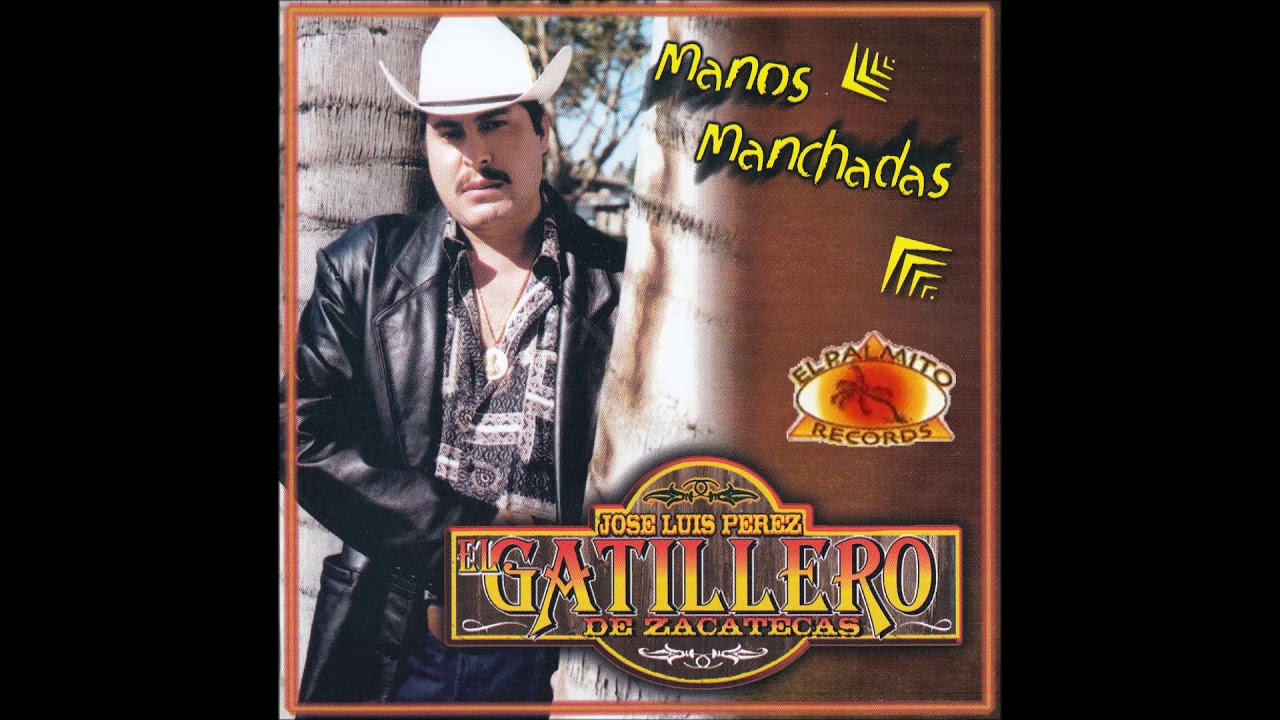 Jose Luis Perez El Gatillero de Zacatecas - La Famosa Pacific