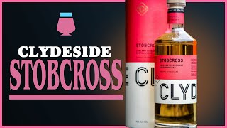 Clydeside Stobcross Lowland Whisky Review