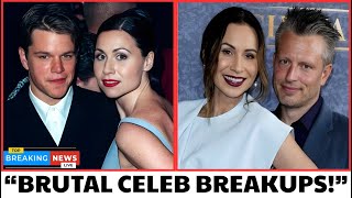 The Most Brutal Celeb Breakups