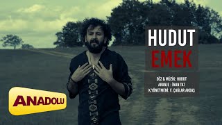 Hudut - Emek  | Single 2021©Anadolu Müzik