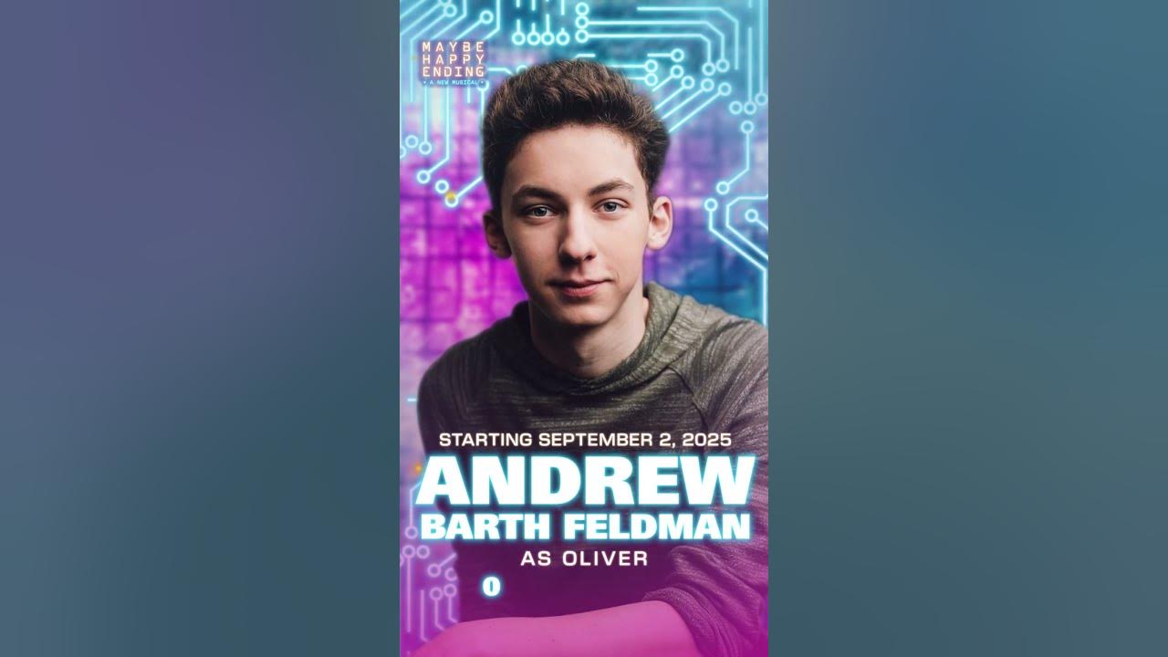 Andrew Barth Feldman is the next Oliver in Maybe Happy Ending