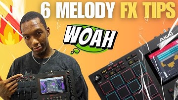 6 Melody FX Tips on MPC LIVE 2