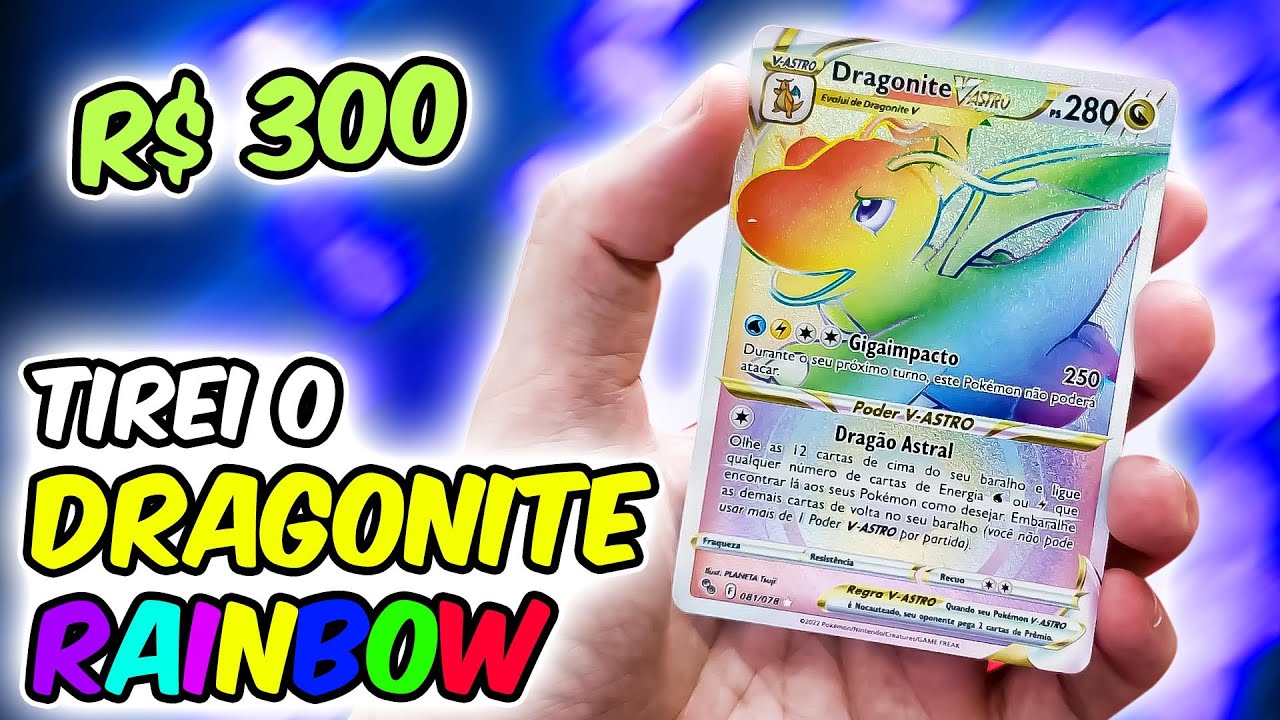 TIREI O DRAGONITE RAINBOW DE 300 REAIS v astro | CAPITÃO HUNTER CARTAS POKEMON TCG