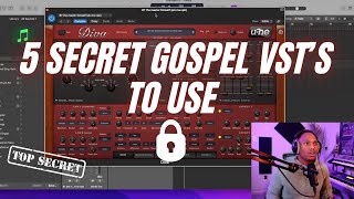 5 Secret Gospel Vst's To Use For Production